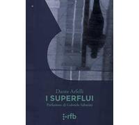 I superflui