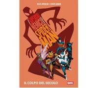 I SUPERIORI NEMICI DI SPIDER-MAN: IL COLPO DEL SECOLO