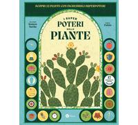 I superpoteri delle piante - [Nomos Edizioni]