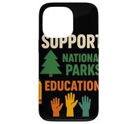 I Support National Parks Education Mental Health Custodia per iPhone 13 Pro