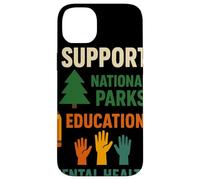 I Support National Parks Education Mental Health Custodia per iPhone 14 Plus