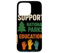I Support National Parks Education Mental Health Custodia per iPhone 15 Pro Max
