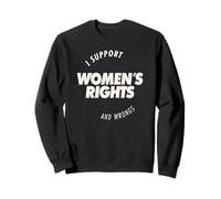 I Support Women's Rights And Wrongs Bold Text Graphic Felpa