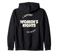I Support Women's Rights And Wrongs Bold Text Graphic Felpa con Cappuccio