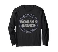I Support Women's Rights And Wrongs Bold Text Graphic Maglia a Manica