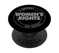 I Support Women's Rights and Wrongs Bold Text Graphic PopSockets PopGrip Adesivo