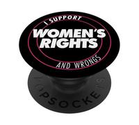 I Support Women's Rights and Wrongs Bold Text Graphic PopSockets PopGrip Adesivo