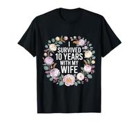 I Survived 10 Years with My Wife - Maglietta