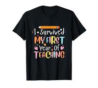 I Survived My First Year of Teaching Teacher Graduation Maglietta