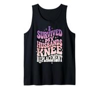 I Survived My Husbands Knee Replacement Chirurgia Articolare Canotta