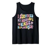 I Survived My Husbands Knee Replacement Chirurgia Articolare Canotta