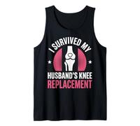 I Survived My Husbands Knee Replacement Chirurgia Articolare Canotta