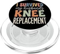 I Survived My Husbands Knee Replacement Chirurgia Articolare PopSockets PopGrip per MagSafe