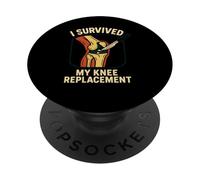 I Survived My Knee Replacement Fun Mens Chirurgia Paziente PopSockets PopGrip Adesivo