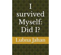 I survived Myself