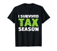 I Survived Tax Season Funny Accountant quote Maglietta