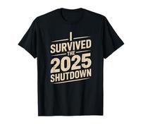 I Survived The 2025 Shutdown Citazione Politica Divertente Maglietta
