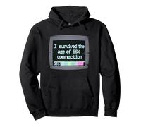 I Survived The Age of 56k Connection: Funny Dial-Up PC Humor Felpa con Cappuccio