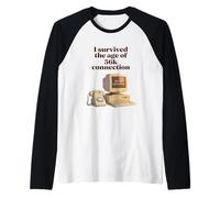 I Survived The Age of 56k Connection: Funny Dial-Up PC Humor Maglia con Maniche Raglan