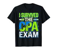 I Survived The Cpa Exam Finanza contabile Maglietta