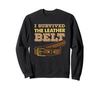 I Survived The Leather Belt Cucchiaio di Legno Sopravvissuto Genitori Felpa
