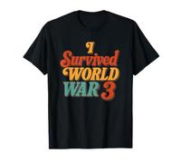 I Survived World War 3 Umorismo divertente WW3 Maglietta