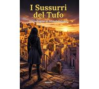 I Sussurri del Tufo: Un'indagine di Minah Velares