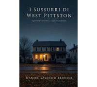 I Sussurri di West Pittston: Quindici anni nella casa degli Smurl