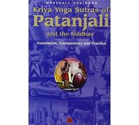 I Sutra del Kriya Yoga di Patanjali e dei Siddha: Translation, Commentary & Practice