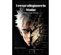 I swear allegiance to Mudar: Mudar