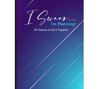 I Swear I’m Planning: 52 Chances to Get It Together | Purple Blue Gradient: An Undated Weekly Journal with Dot Grid Pages, Goal-Setting, Real-Life ... Control of Your Chaos-One Week at a Time.