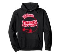 I Swear My Personal Trainer Can’t Count - Funny Gym Humor Felpa con Cappuccio