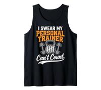 I Swear My Personal Trainer Can't Count Divertente Canotta