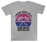 I Swing Both Ways Violently with An Axe T-Shirt Grigia per Bambini Manica Corta Kids Grey Tee Children Short Sleeve T-Shirt