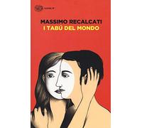 I tabù del mondo. Figure e miti del senso del limite e della sua violazione
