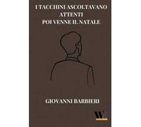 I tacchini ascoltavano attenti. Poi venne il Natale