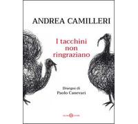 I tacchini non ringraziano