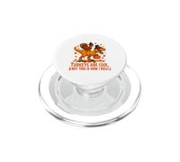 I tacchini sono fantastici, ma è così che rotolo divertente Ringraziamento PopSockets PopGrip per MagSafe