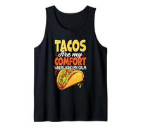 I tacos sono il mio conforto dove trovo la mia calma Canotta