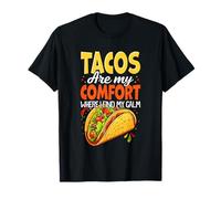 I tacos sono il mio conforto dove trovo la mia calma Maglietta