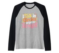 I Talk in Circles So Get It Straight Scherzi sarcastici - Maglia con Maniche Raglan