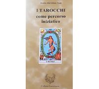 I tarocchi come percorso iniziatico