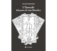 LIBRO I TAROCCHI DAL PUNTO DI VISTA FILOSOFICO - GIULIANO KREMMERZ