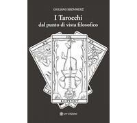 I tarocchi dal punto di vista filosofico - Kremmerz Giuliano