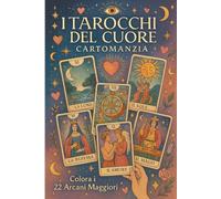 I tarocchi de cuore cartomanzia: Colora i 22 Arcani Maggiori