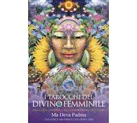 I tarocchi del divino femminile. Kit. Con Libro