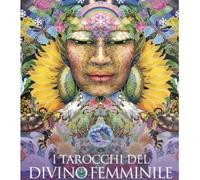 I TAROCCHI DEL DIVINO FEMMINILE - LIBRO CON CARTE - MA DEVA PADMA