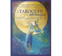 I tarocchi dell'intuizione. Con 78 carte - Baron-Reid Colette