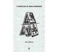 I tarocchi di Anna Karenina