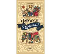 I tarocchi di Marsiglia. Con 78 Carte